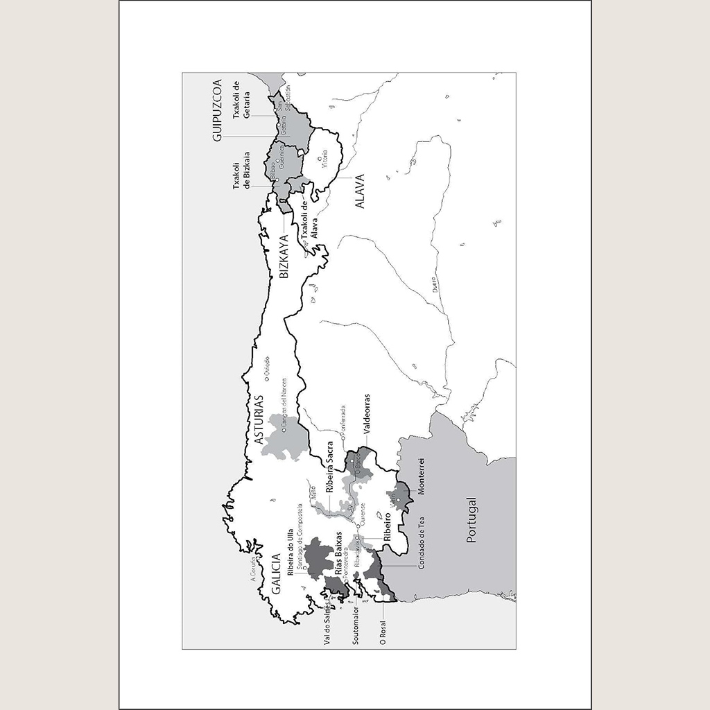 The Wines of Northern Spain: From Galicia to the Pyrenees and Rioja to the Basque Country