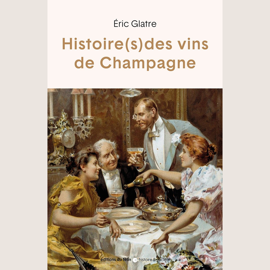 Histoire(s) des vins de Champagne