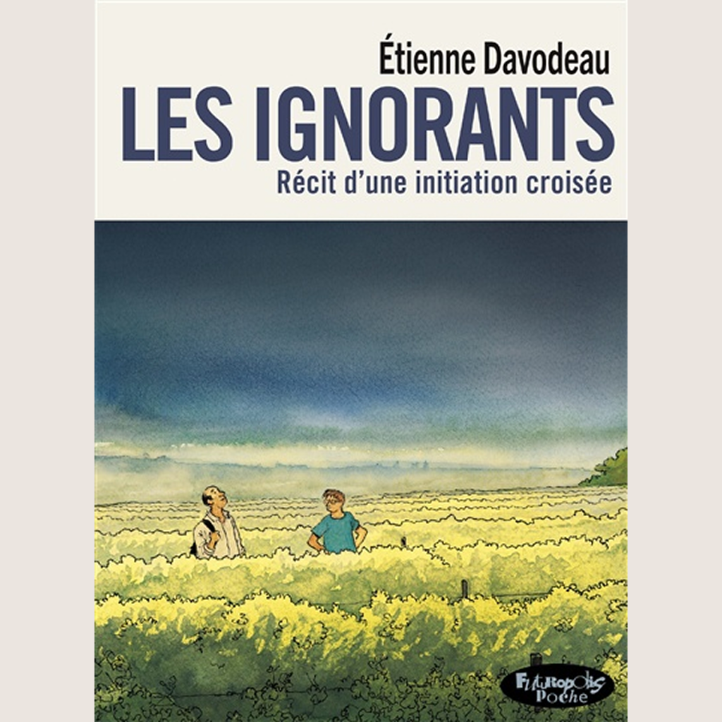 Les Ignorants: Récit d'une initiation croisée (Format poche)
