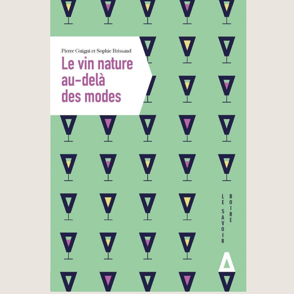 Le vin nature au-delà des modes