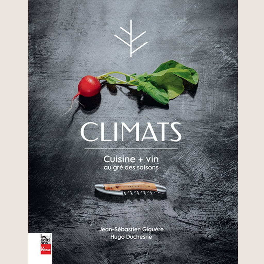 Climats : Cuisine + vin au gré des saisons