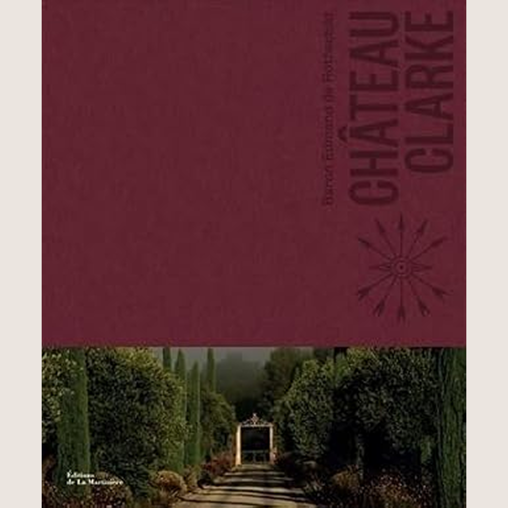 Château Clarke : Baron Edmond de Rothschild