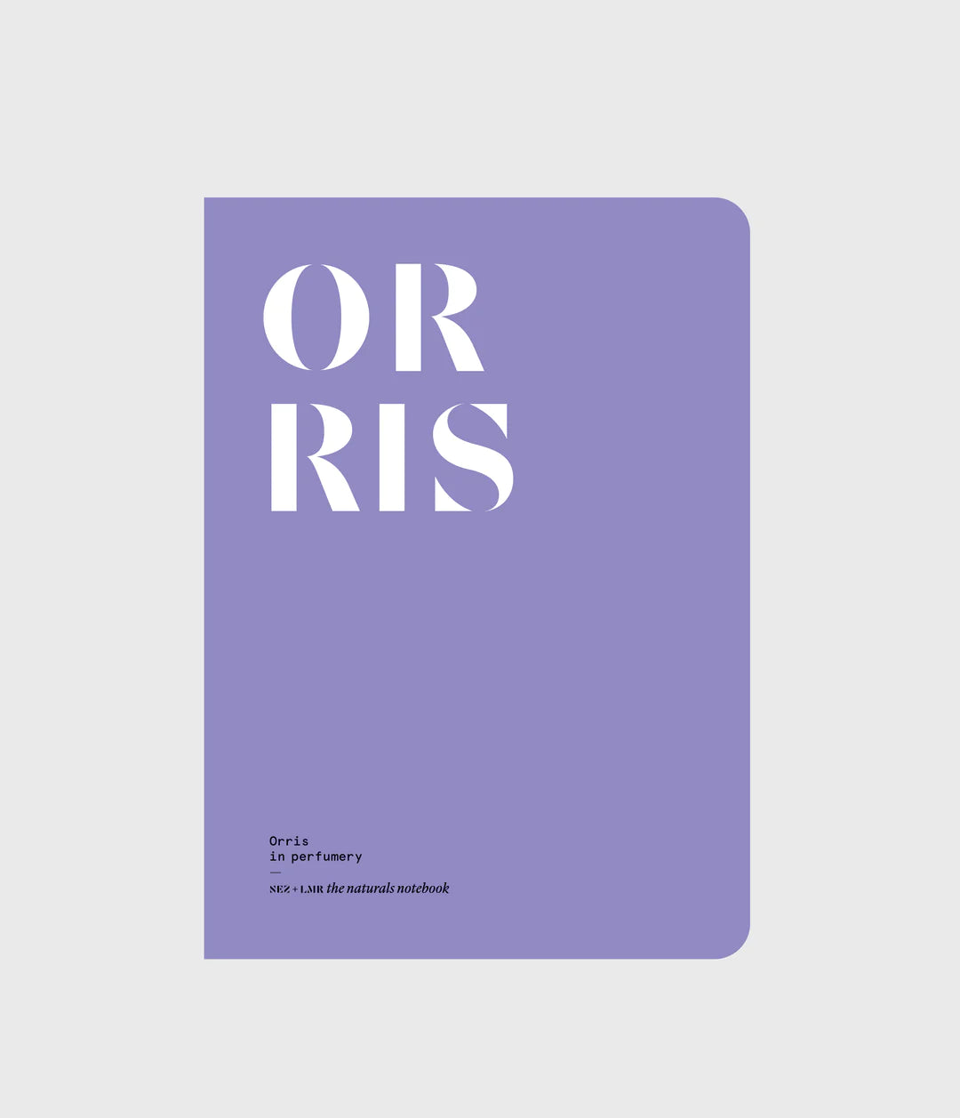 Cahiers des naturels, L'iris en parfumerie