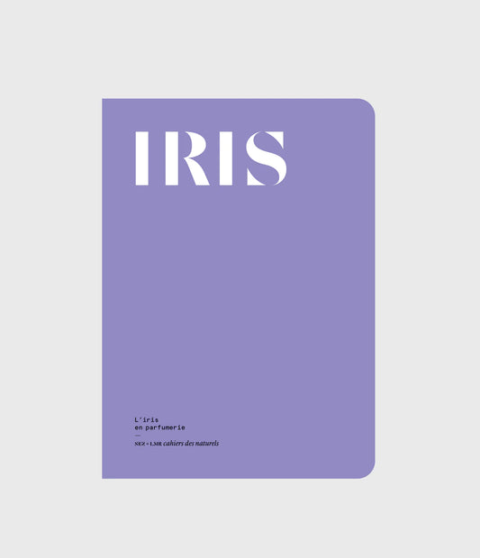 Cahiers des naturel, Iris in perfumery