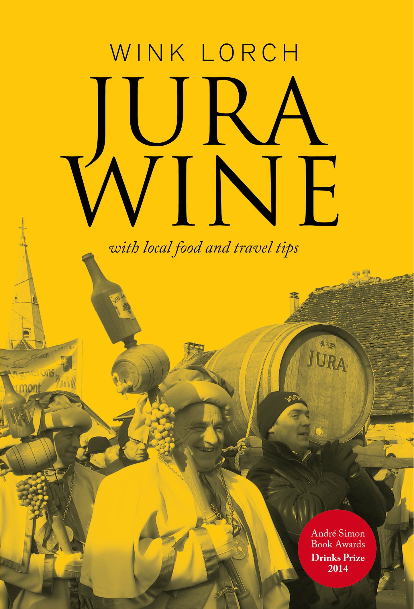 Jura Wine with local food and travel tips
