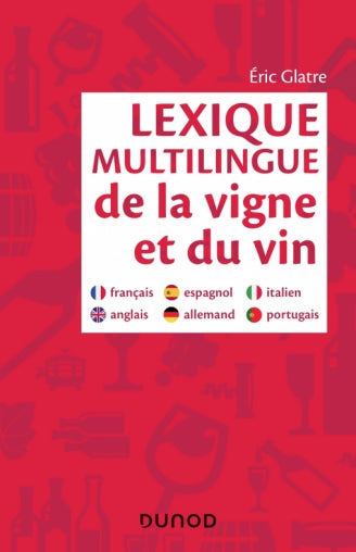 Multilingual glossary of vines and wine