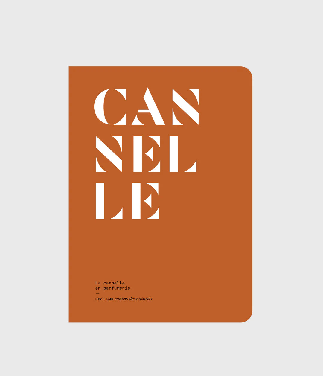 Cahiers des naturels, La canelle en parfumerie