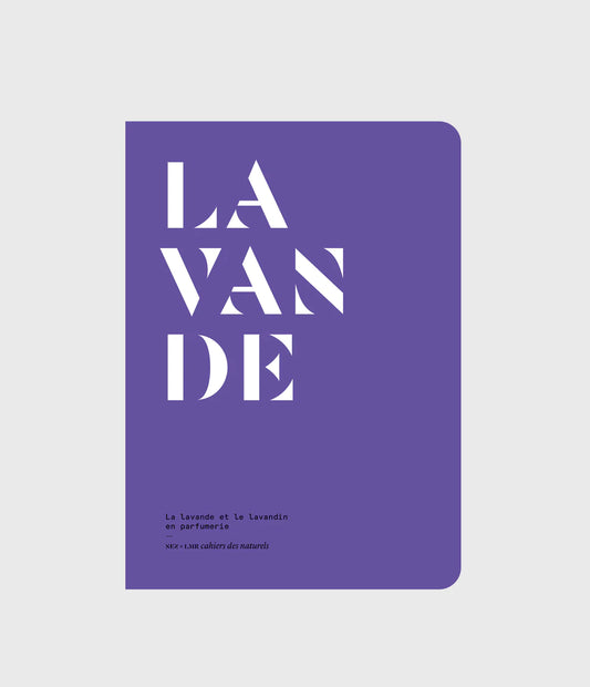 Cahiers des naturel, Lavender and lavandin in perfumery