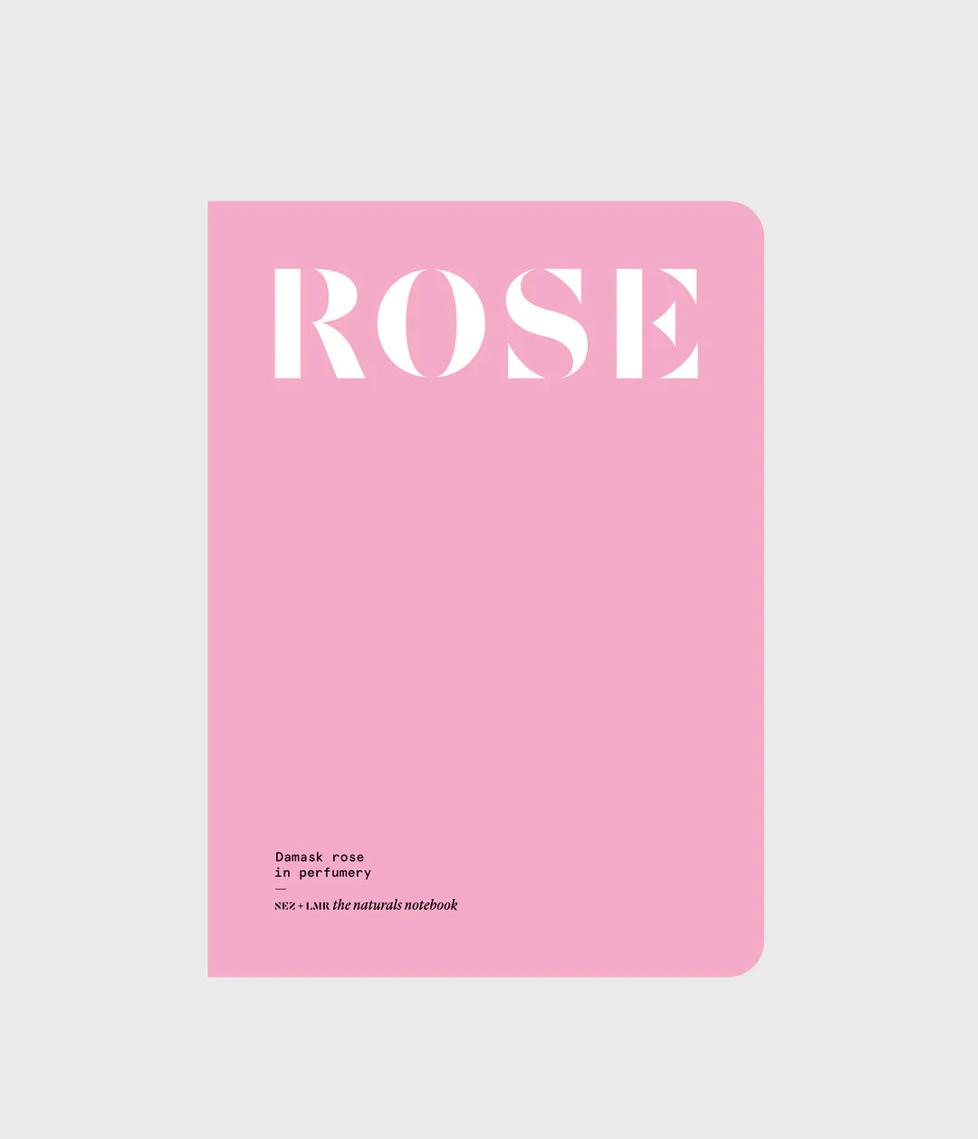 Cahiers des naturels, La rose de Damas en parfumerie
