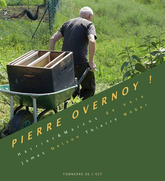 MARCUS & HARRIET DE VERE - Pierre Overnoy! Entrer dans l'aura - WINO
