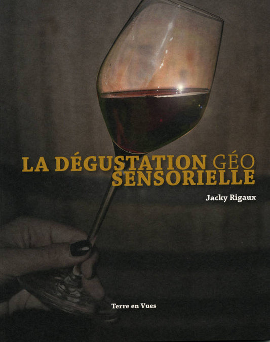 La dégustation géosensorielle