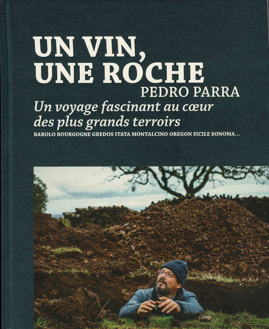 One wine, one rock: A fascinating journey to the heart of the greatest terroirs