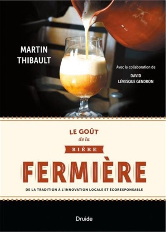 Le goût de la bière fermière : de la tradition à l'innovation locale et écoresponsable