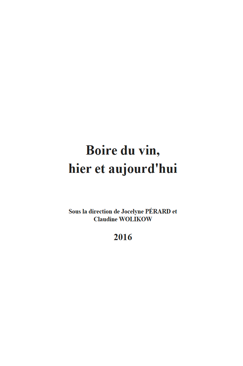 Rencontres du Clos-Vougeot – “Drinking wine: yesterday and today” (2016)