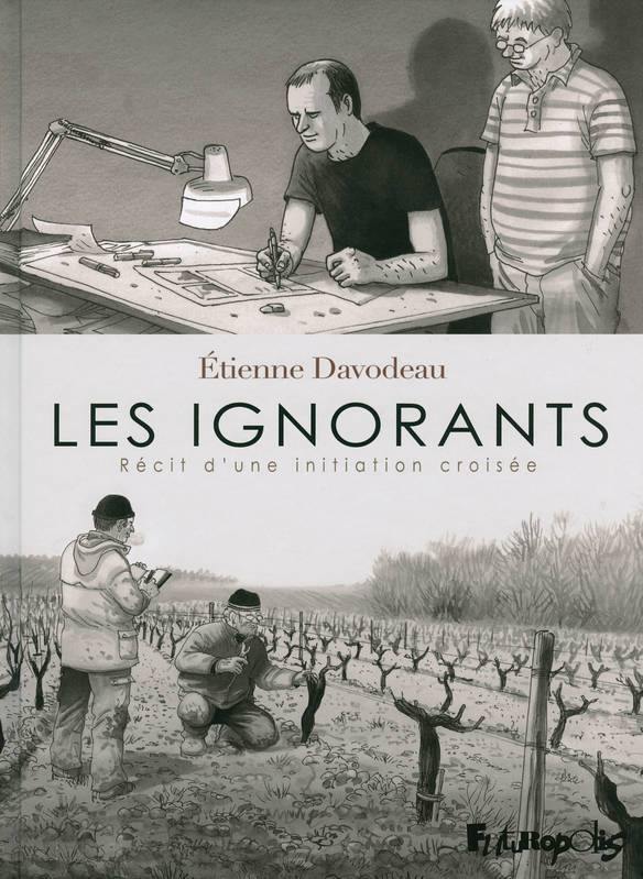 ÉTIENNE DAVODEAU - Les Ignorants - WINO