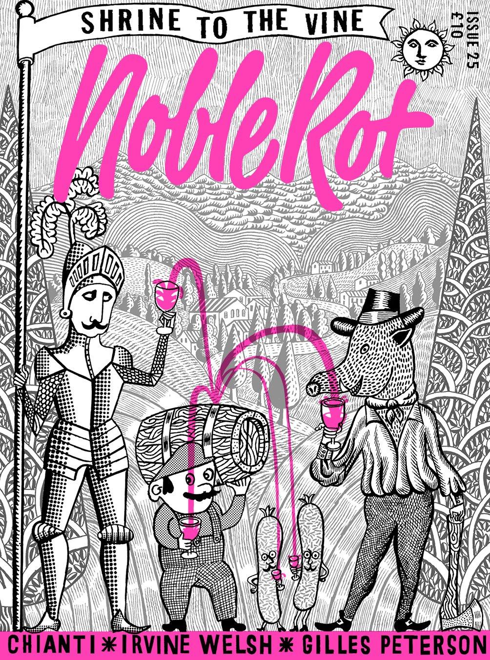 Noble Rot #25 - Chianti Not Chianti - WINO