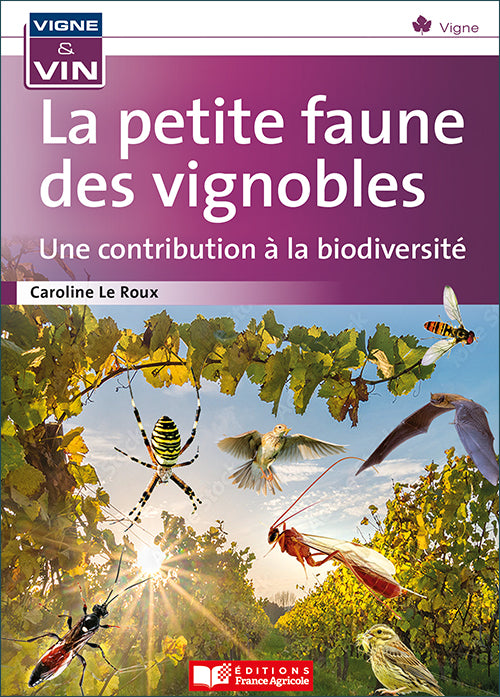 La petite faune des vignobles