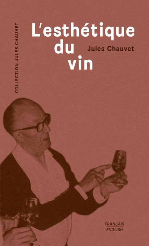 JULES CHAUVET - L'esthéthique du vin - WINO 