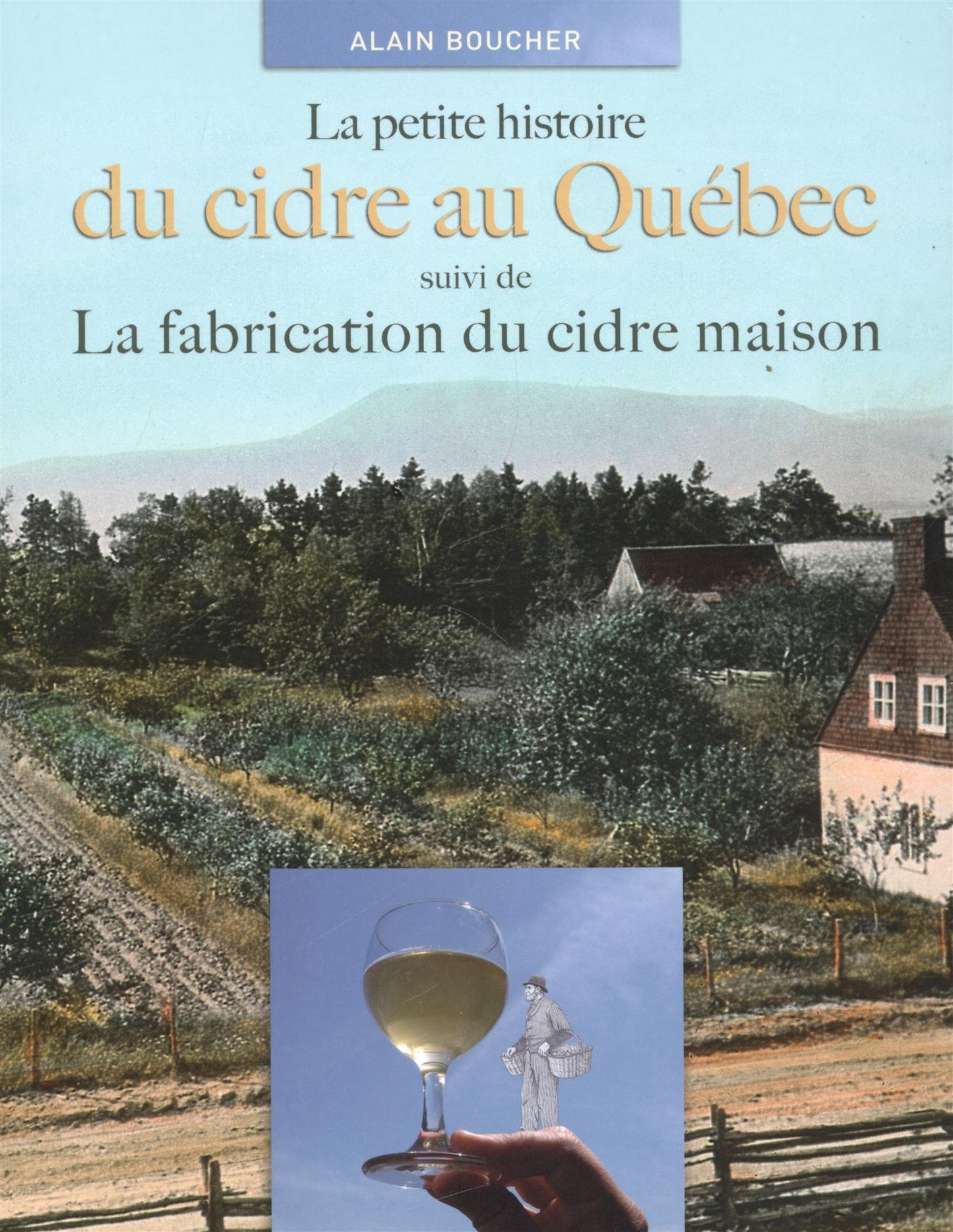 The little history of cider in Quebec