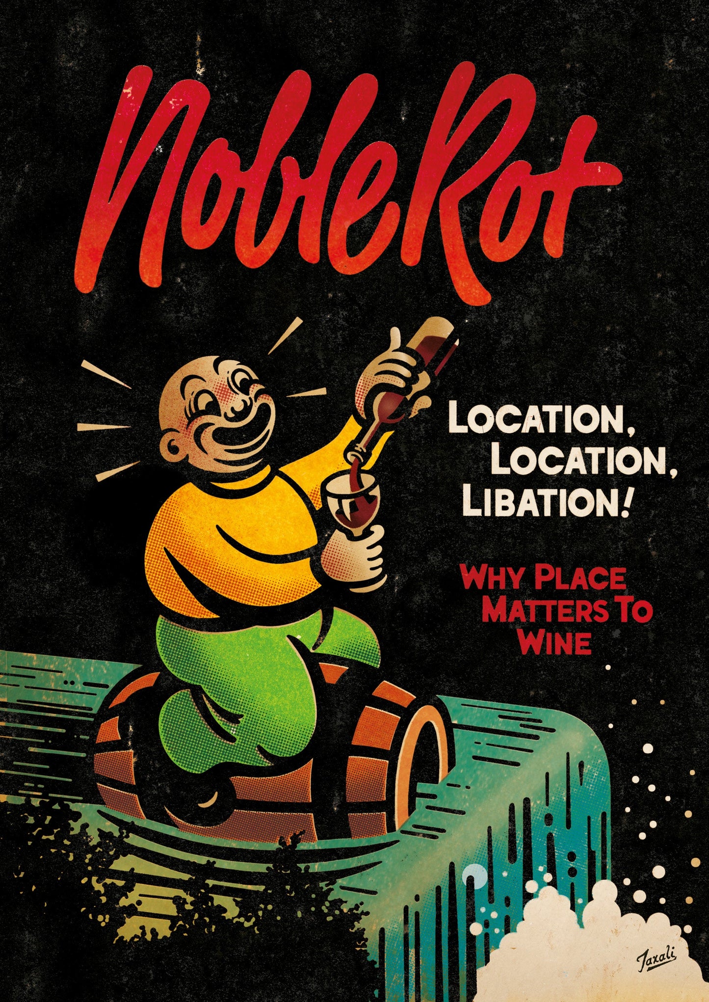 #39 Noble Rot: Location, Location, Libation! Why Place Matters to Wine