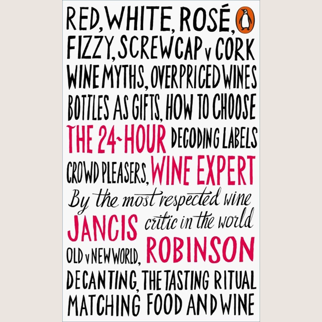 The 24-Hour Wine Expert