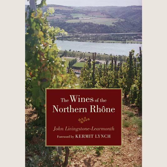 The Wines of the Northern Rhone