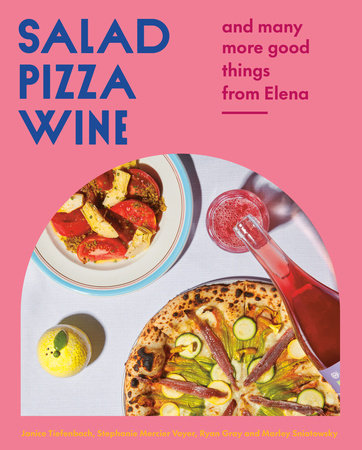 Salad Pizza Wine and many more good things from Elena