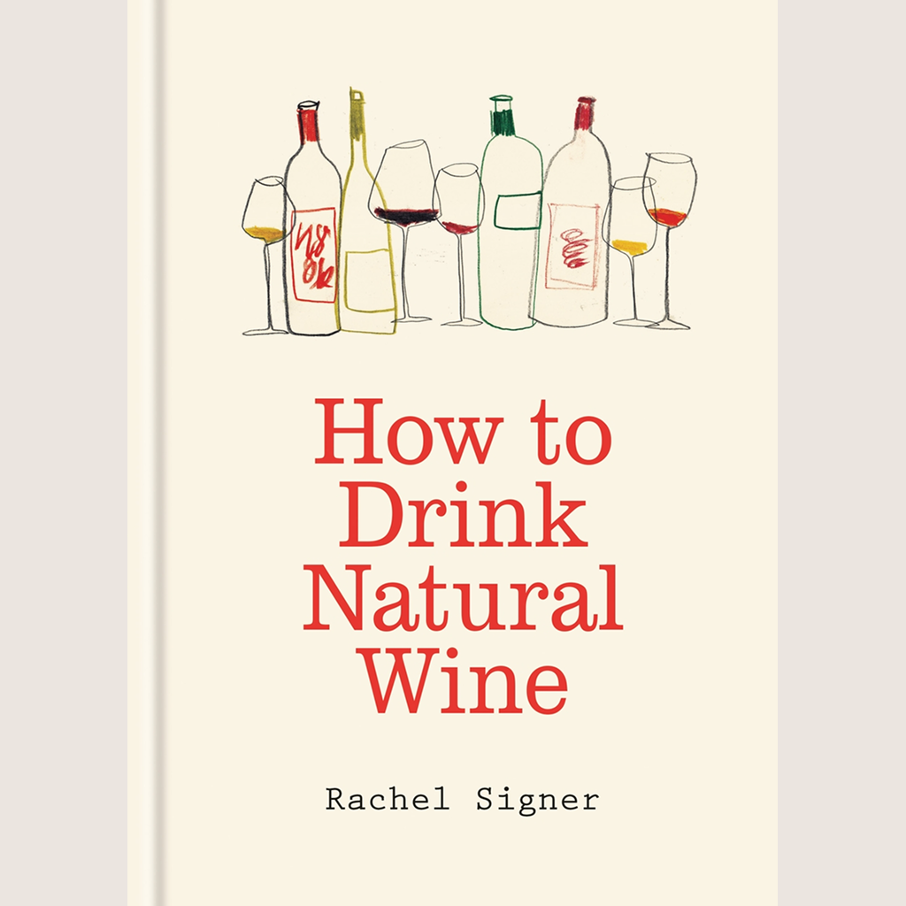 How to Drink Natural Wine