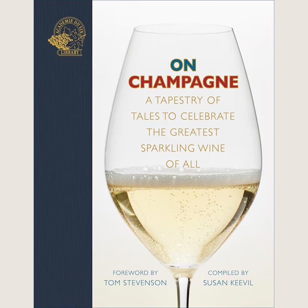 On Champagne: A tapestry of tales to celebrate the greatest sparkling wine of all