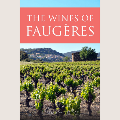 The Wines of Faugères