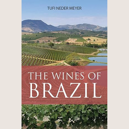 The Wines of Brazil