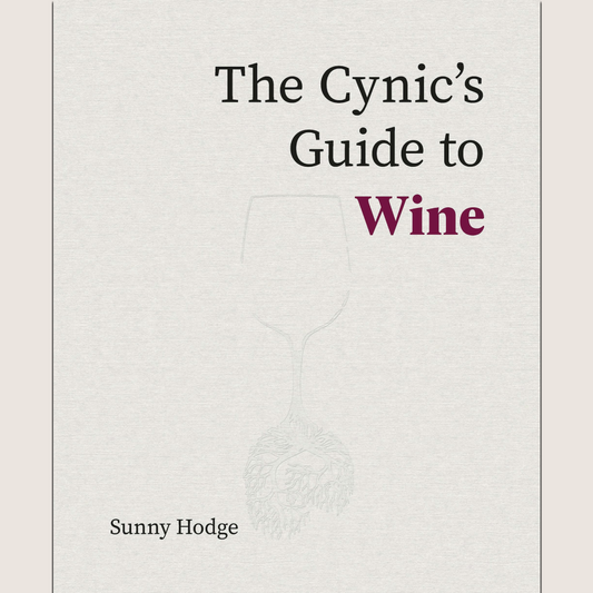 The Cynic's Guide to Wine