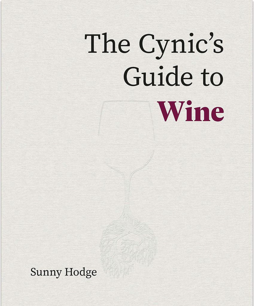 The Cynic's Guide to Wine
