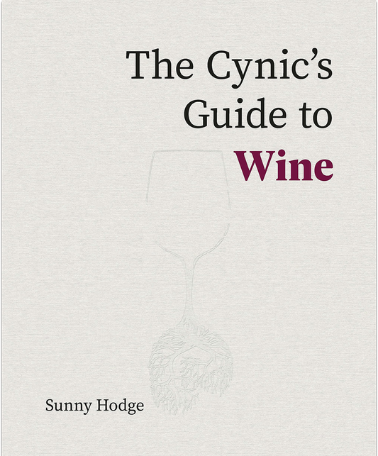 The Cynic's Guide to Wine