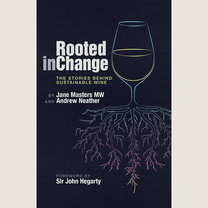 Rooted in Change: The Stories Behind Sustainable Wine