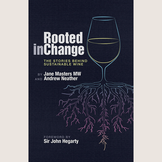 Rooted in Change: The Stories Behind Sustainable Wine