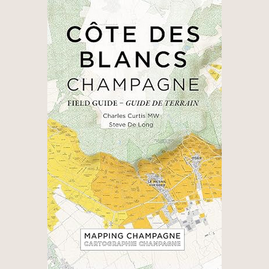 Côte des Blancs, Champagne - Guide de terrain