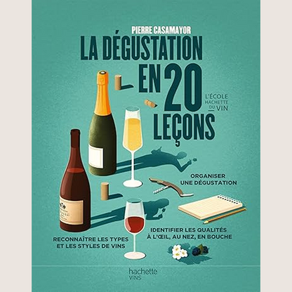 La dégustation en 20 leçons