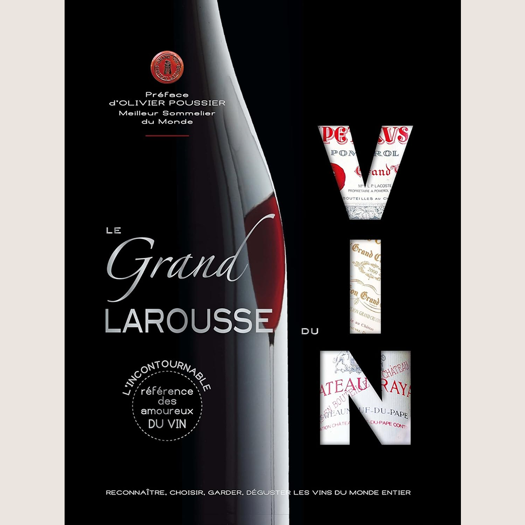 Le Grand Larousse du Vin