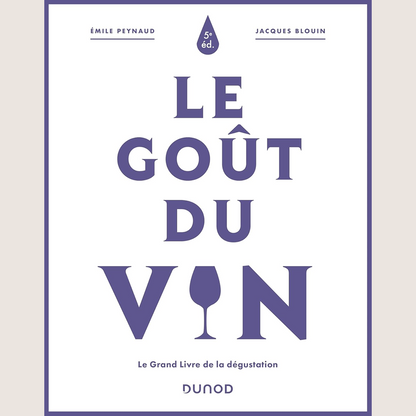 The taste of wine: The great book of tasting 5th edition 2022 