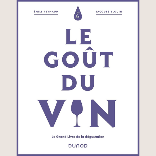 The taste of wine: The great book of tasting 5th edition 2022 