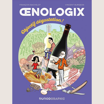 OENOLOGIX 2: OBJECTIF DÉGUSTATION!