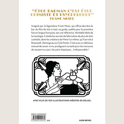 L'art du cocktail par le barman légendaire du Ritz