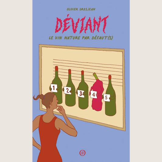 Déviant : le vin nature par défaut(s)