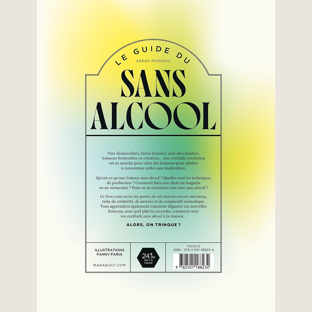 Le guide du sans alcool: l'art de trinquer autrement