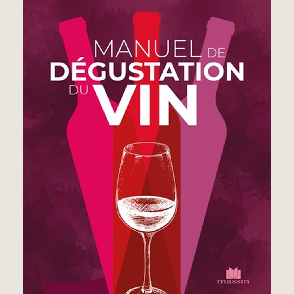 Manuel de dégustation des vins