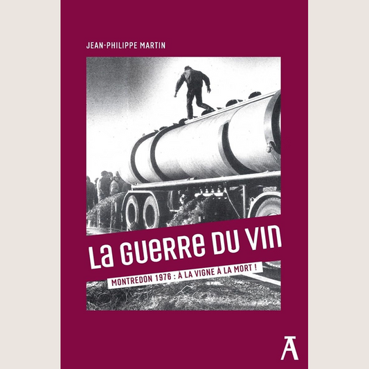 La guerre du vin : Montredon, 1976