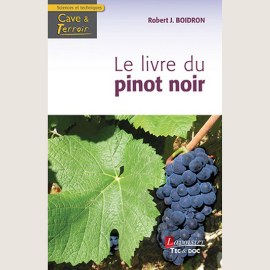 Le livre du Pinot Noir