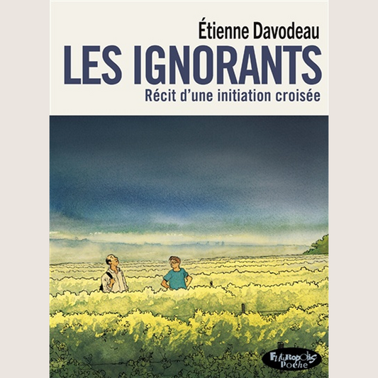 Les Ignorants: Récit d'une initiation croisée (Format poche)