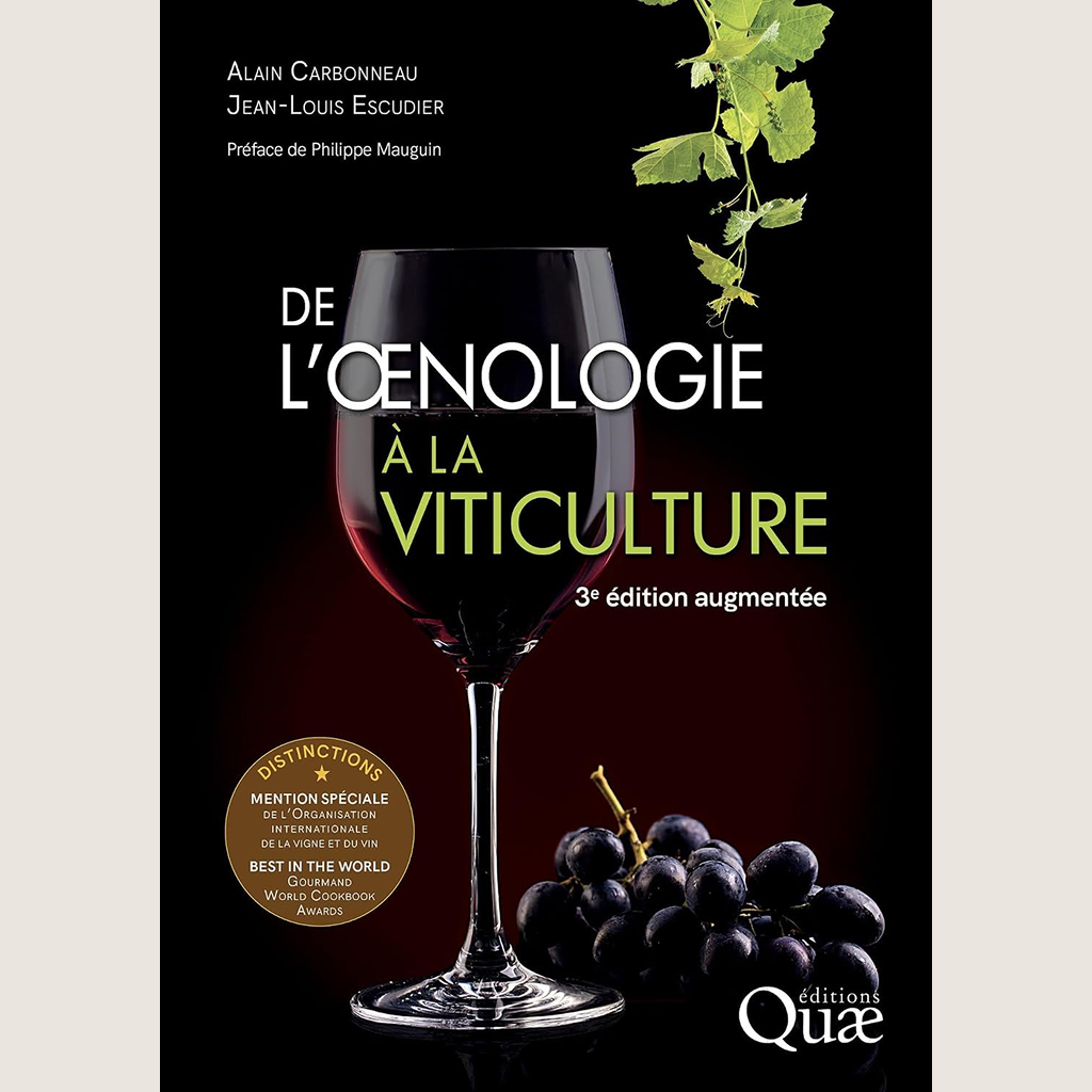 De l'oenologie à la viticulture: 3e édition augmentée